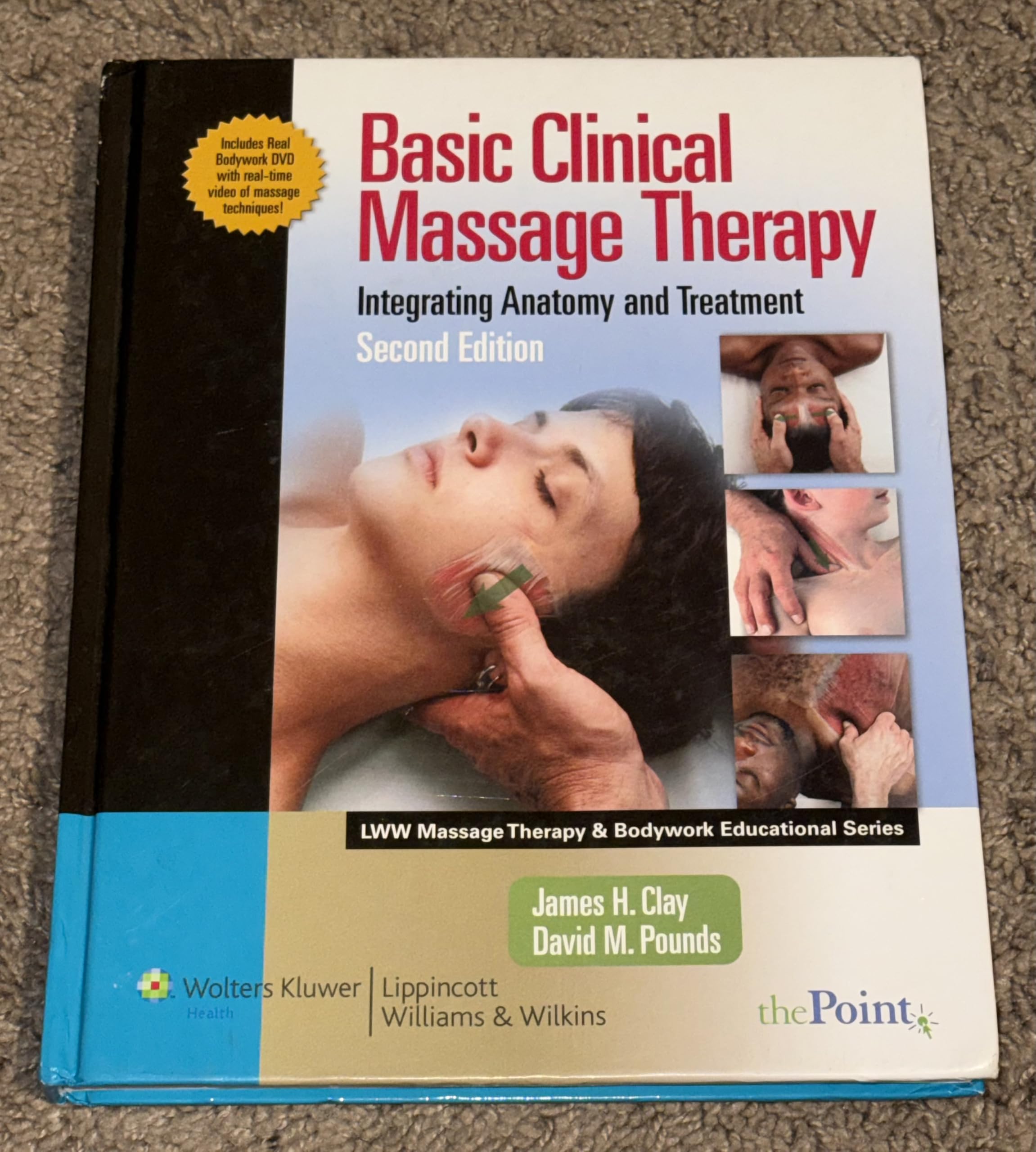 Basic Clinical Massage Therapy: Integrating Anatomy And Treatment (LWW Massage Therapy & Bodywork Educational Series.) Medicine