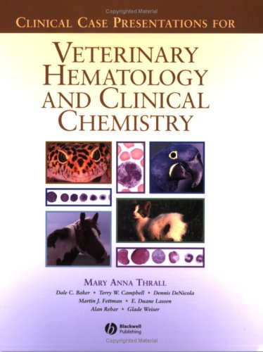 Clinical Case Presentations for Veterinary Hematology and Clinical Chemistry book