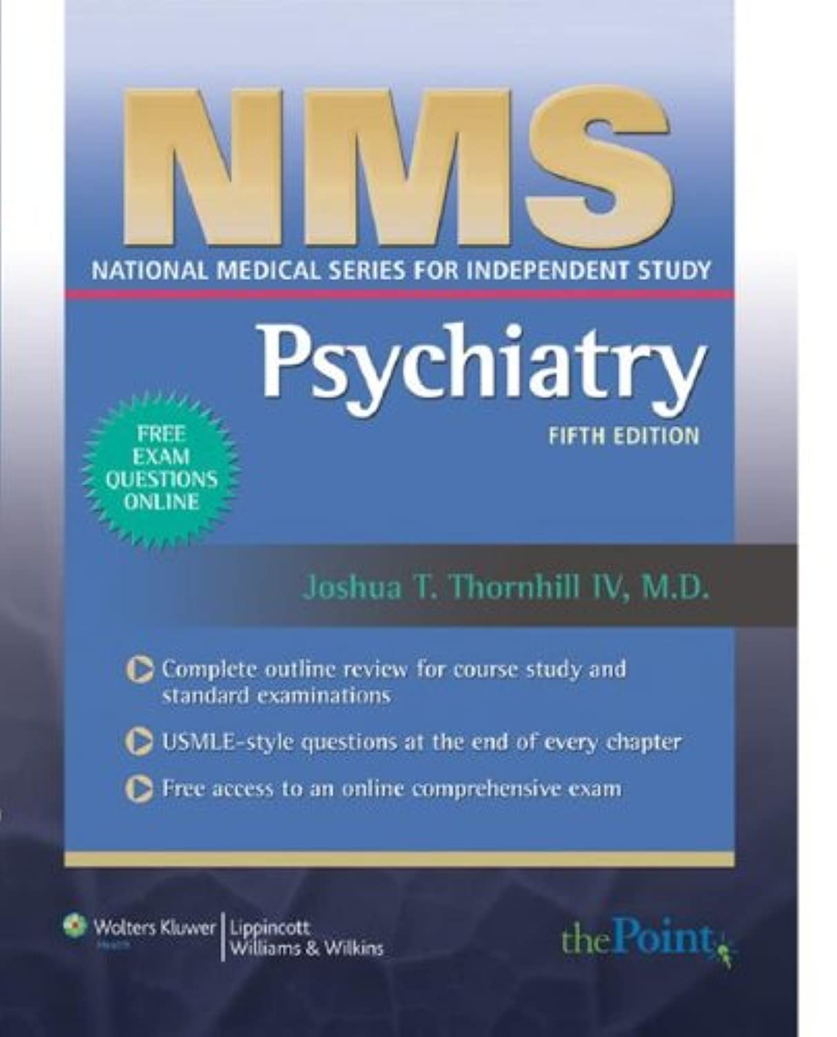 NMS Psychiatry (National Medical Series for Independent Study) Medicine