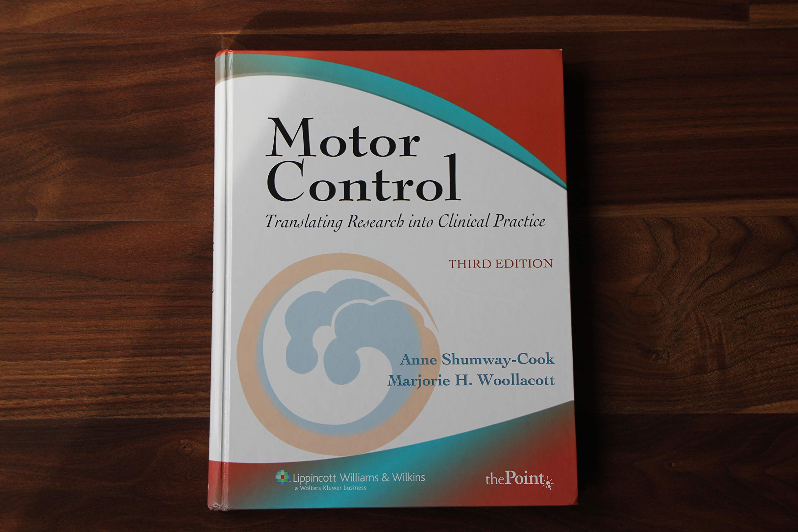 Motor Control: Translating Research into Clinical Practice Medicine