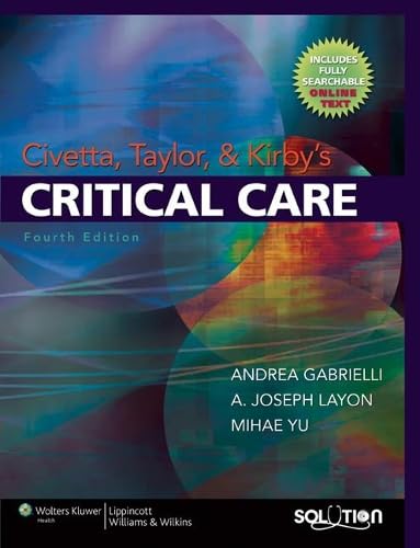 Critical Care (Civetta Taylor and Kirbys Critical Care) Medicine