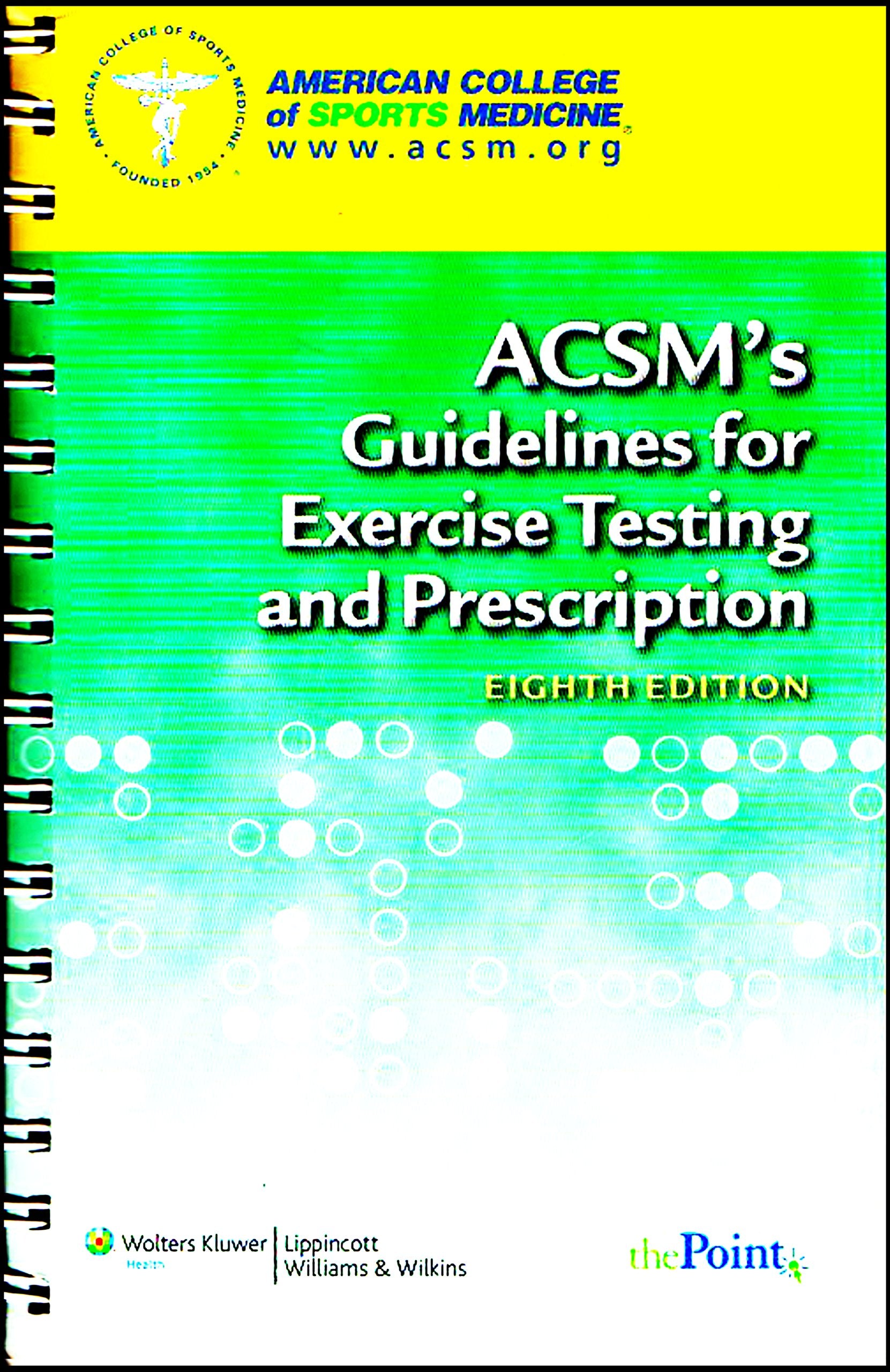 ACSM's Guidelines for Exercise Testing and Prescription Medicine