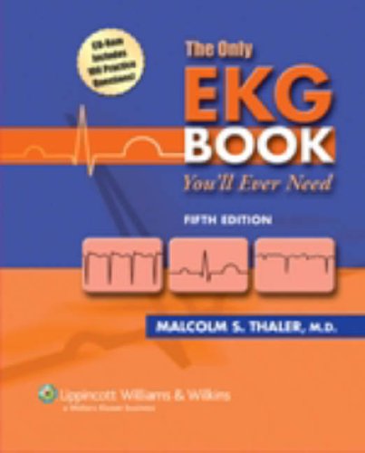 The Only Ekg Book You'll Ever Need (Board Review Series) Medicine