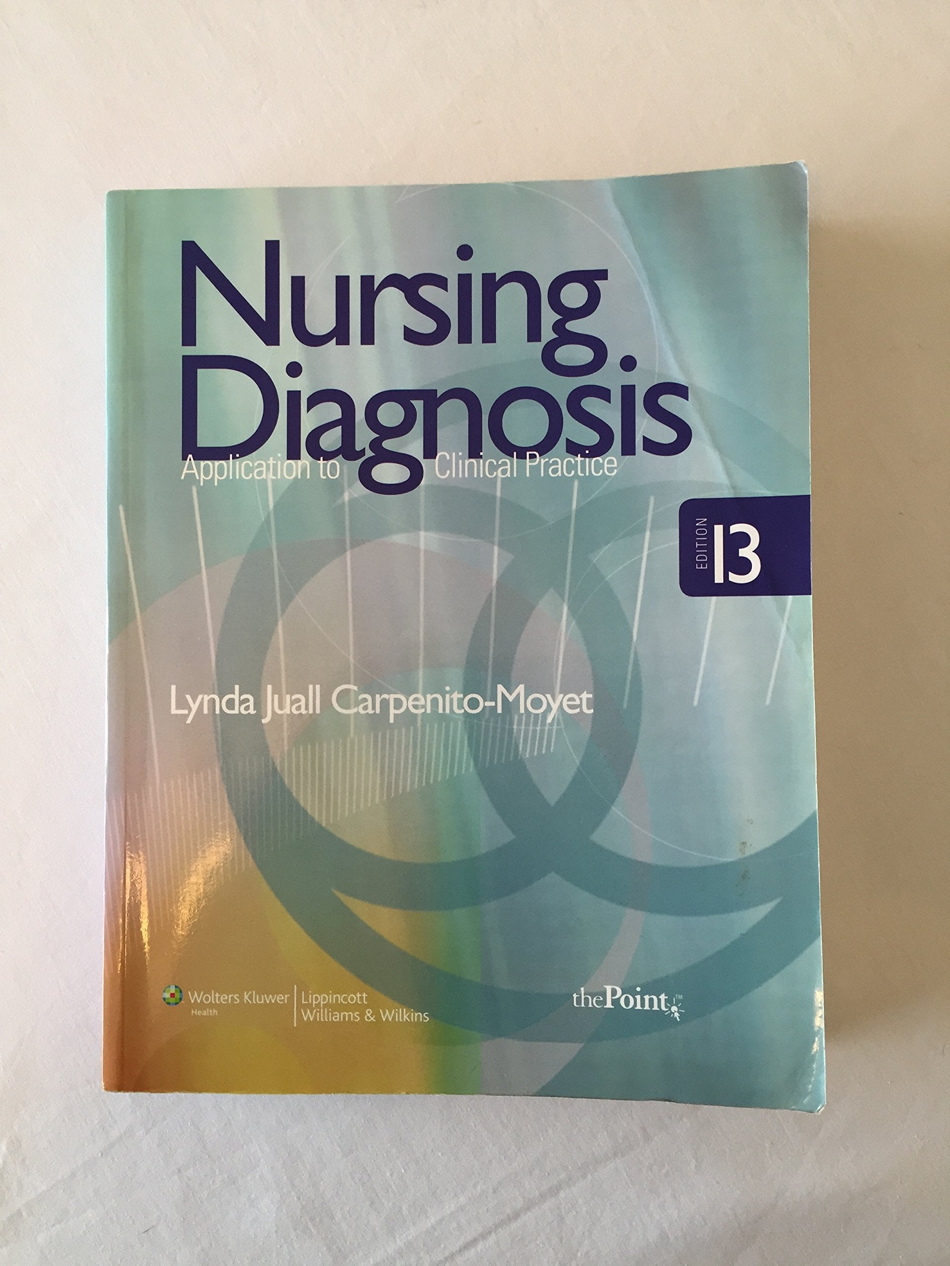 Nursing Diagnosis: Application to Clinical Practice book
