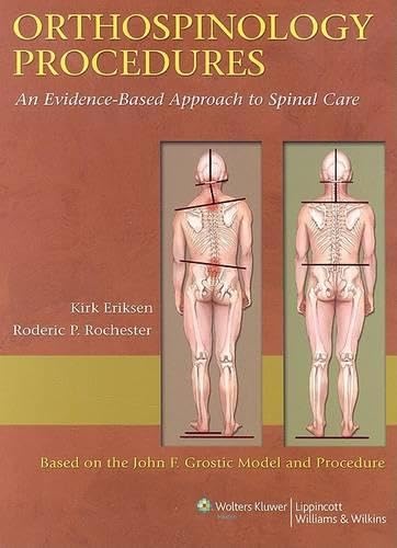 Orthospinology Procedures: An Evidence-Based Approach to Spinal Care Medicine