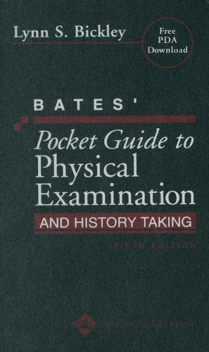Bates' Pocket Guide to Physical Examination And History Taking (Professional Guide Series) Medicine
