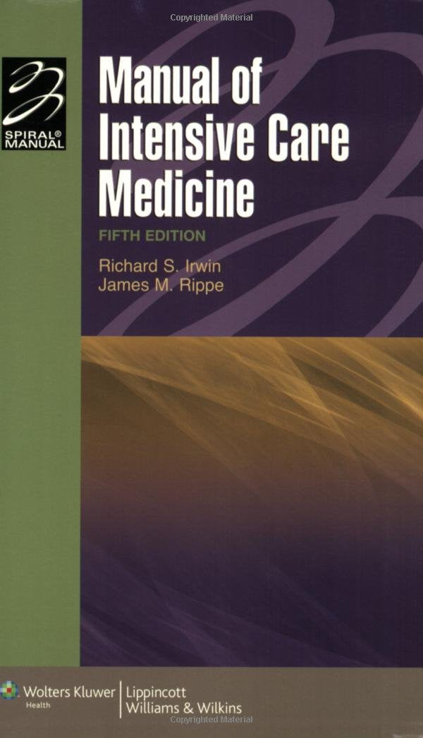 Manual of Intensive Care Medicine (Spiral Manual Series) Medicine