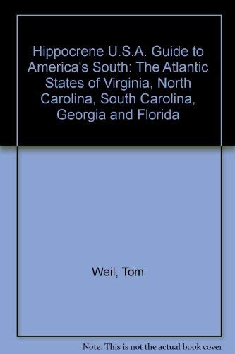 Hippocrene U.S.A. Guide to America's South: The Atlantic States book