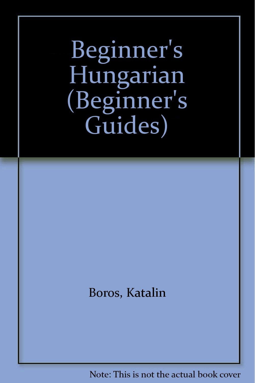 Product Image: Beginner's Hungarian (Beginner's Guides)
