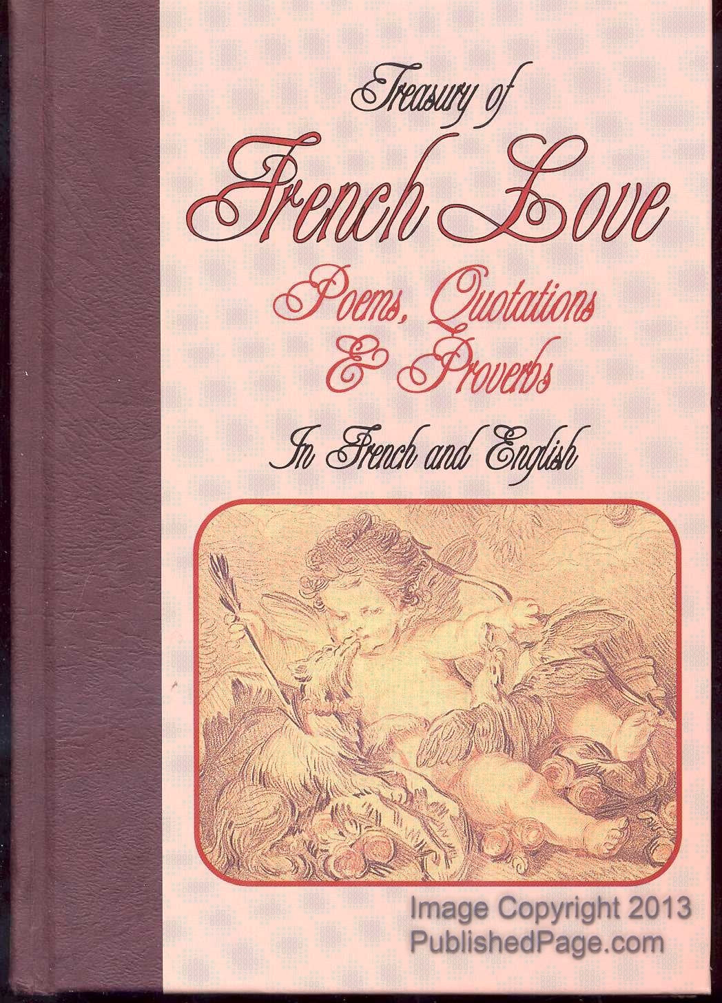 Treasury of French Love: Poems, Quotations & Proverbs : In French and English (Treasury of Love) Contemporary literature Books