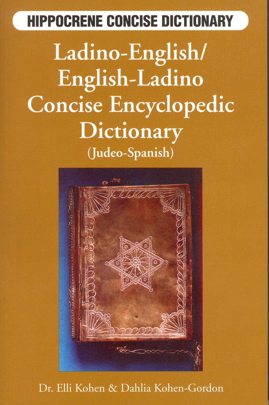 Ladino-English/English-Ladino Concise Dictionary: Concise Encyclopedic Dictionary (Hippocrene Concise Dictionary) Foreign Languages ​​& Dictionaries