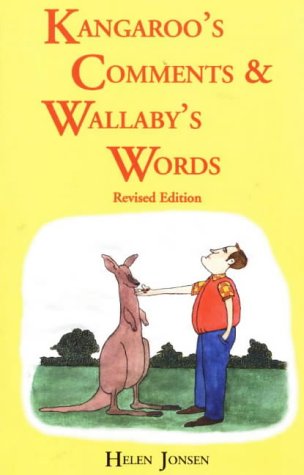 Kangaroo's Comments & Wallaby Words: The Aussie Word Book book