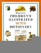Hippocrene Children's Illustrated Dutch Dictionary: English-Dutch/Dutch-English (Hippocrene Children's Illustrated Foreign Language Dictionaries) Non-fiction