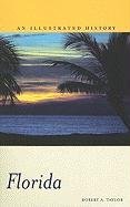 Florida: An Illustrated History (Hippocrene Illustrated Histories) Politics & History