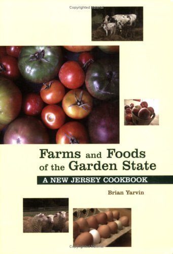 Farms and Foods of the Garden State Leisure, Home & Garden