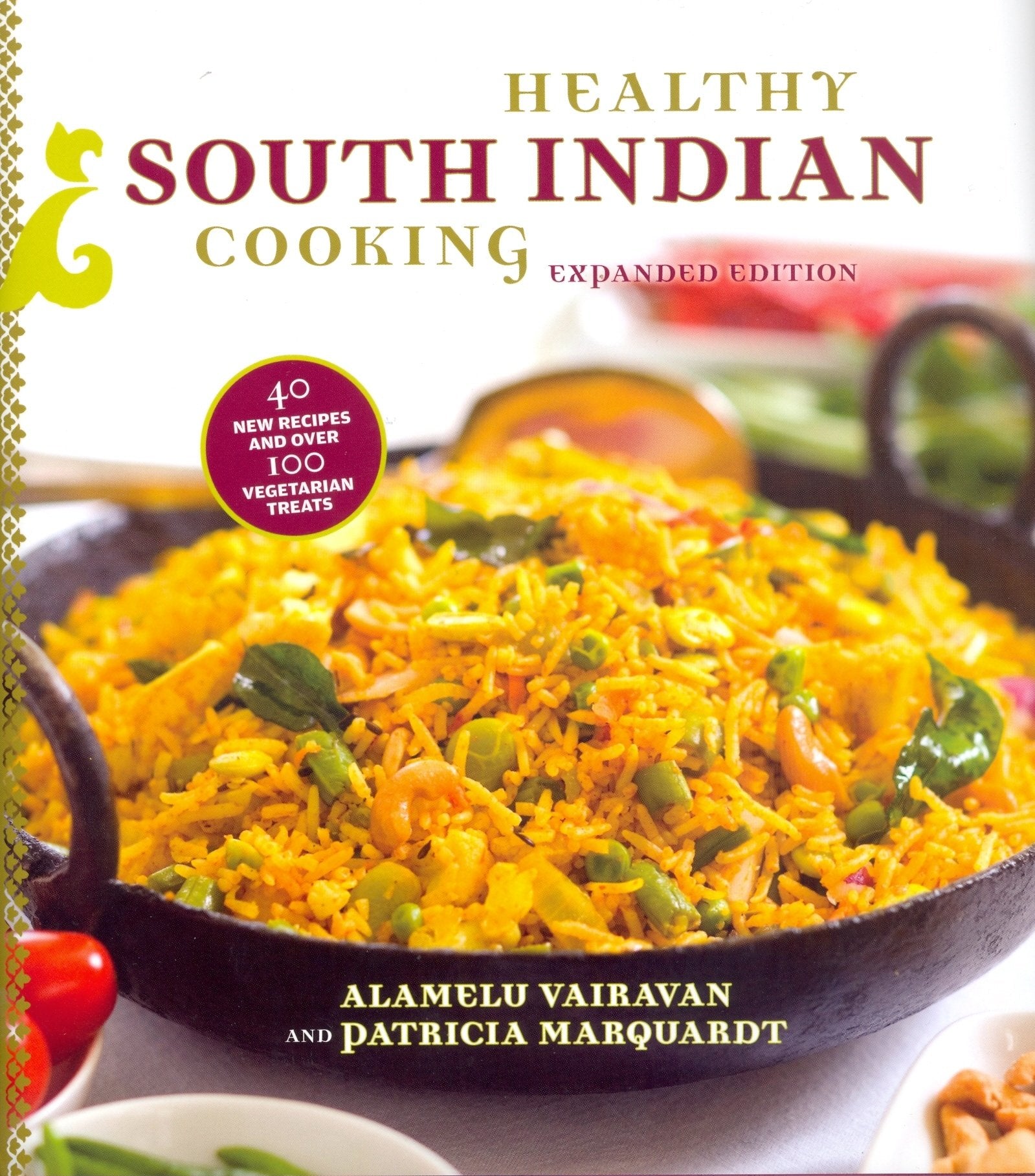 Healthy South Indian Cooking, Expanded Edition Leisure, Home & Garden