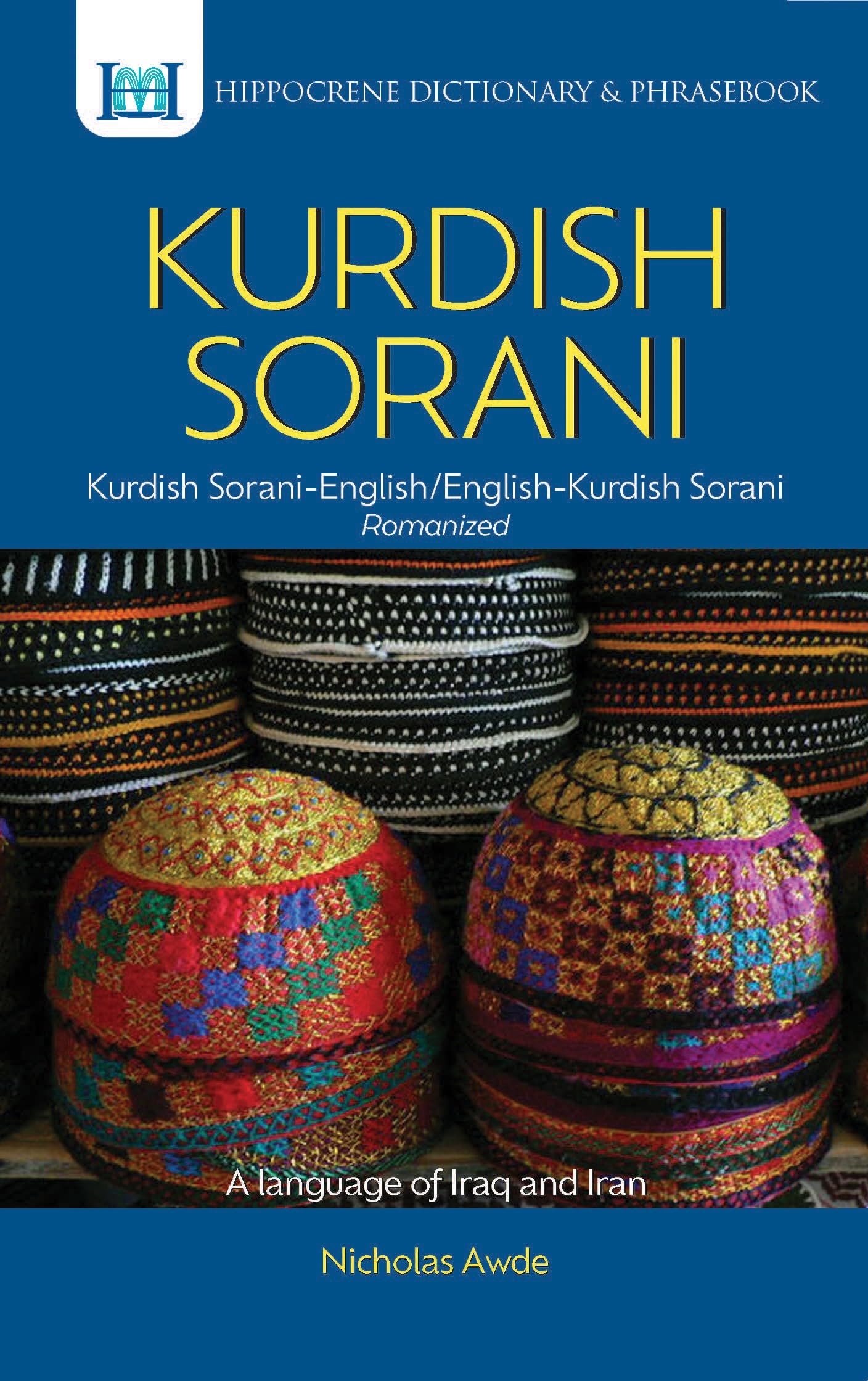 Kurdish (Sorani)-English/English-Kurdish (Sorani) Dictionary & Phrasebook: Sorani-english / English-sorani Foreign Languages ​​& Dictionaries