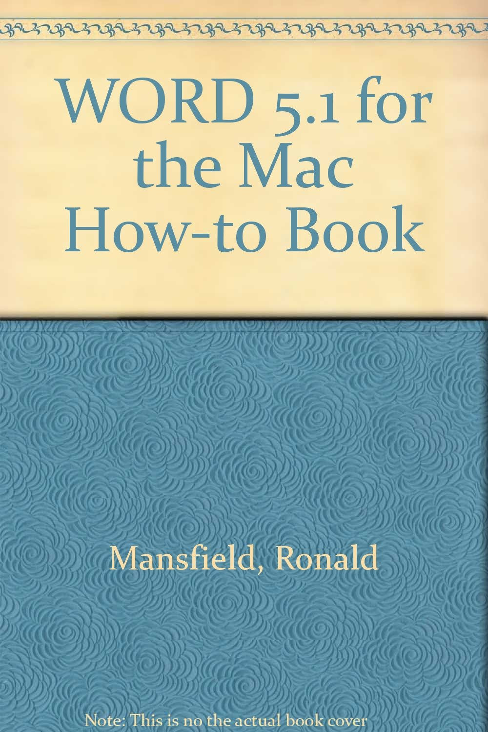 Word 5.1 for the Mac How-To-Book Computer Science