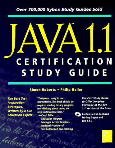 Java 1.1 Certification Study Guide, w. CD-ROM Computer Science