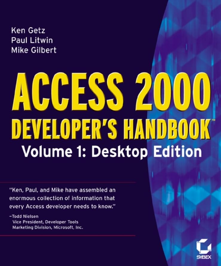Access 2000: Developer's Handbook, Vol. 1: Desktop Edition Computer Science