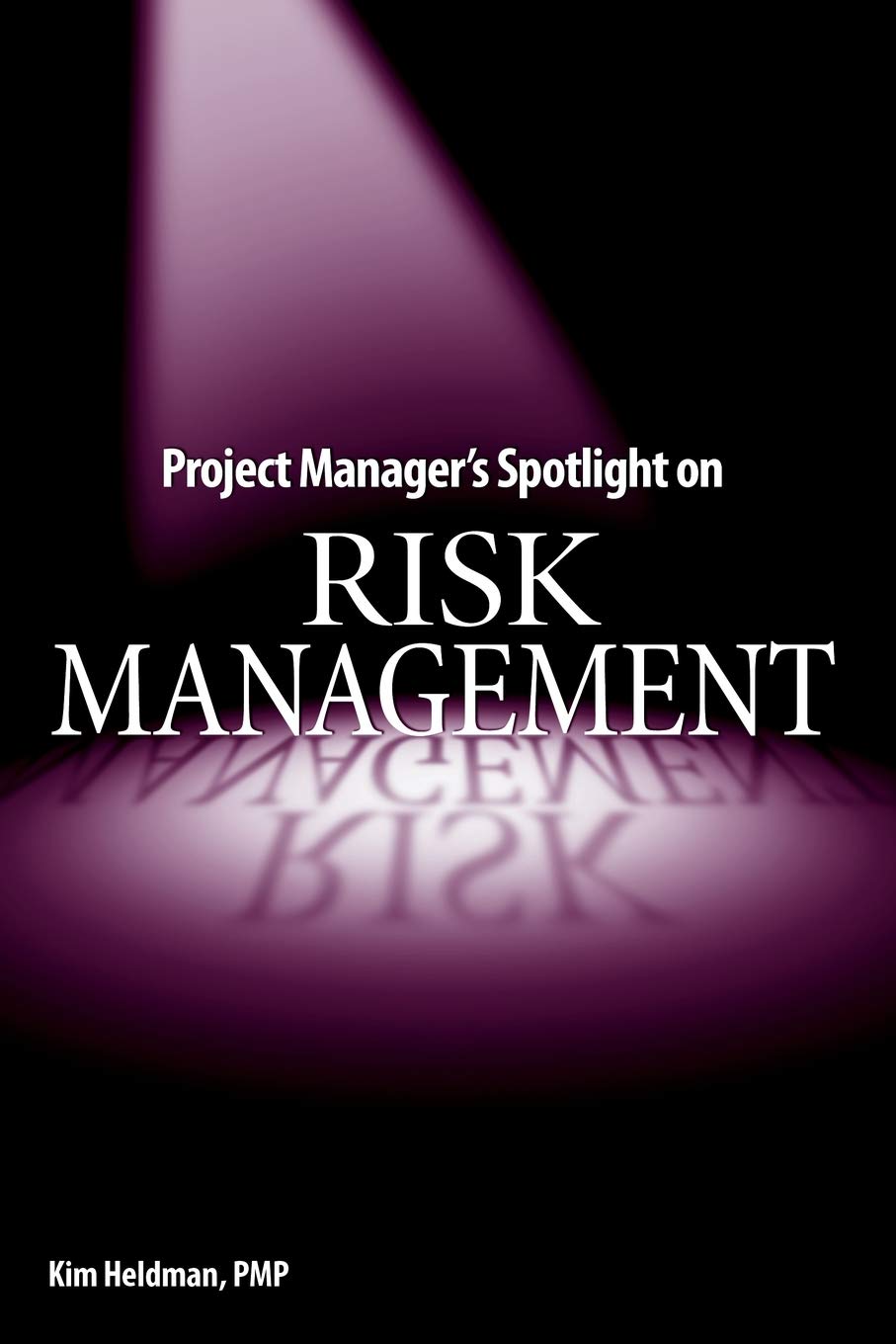 Project Manager's Spotlight on Risk Management Law Books