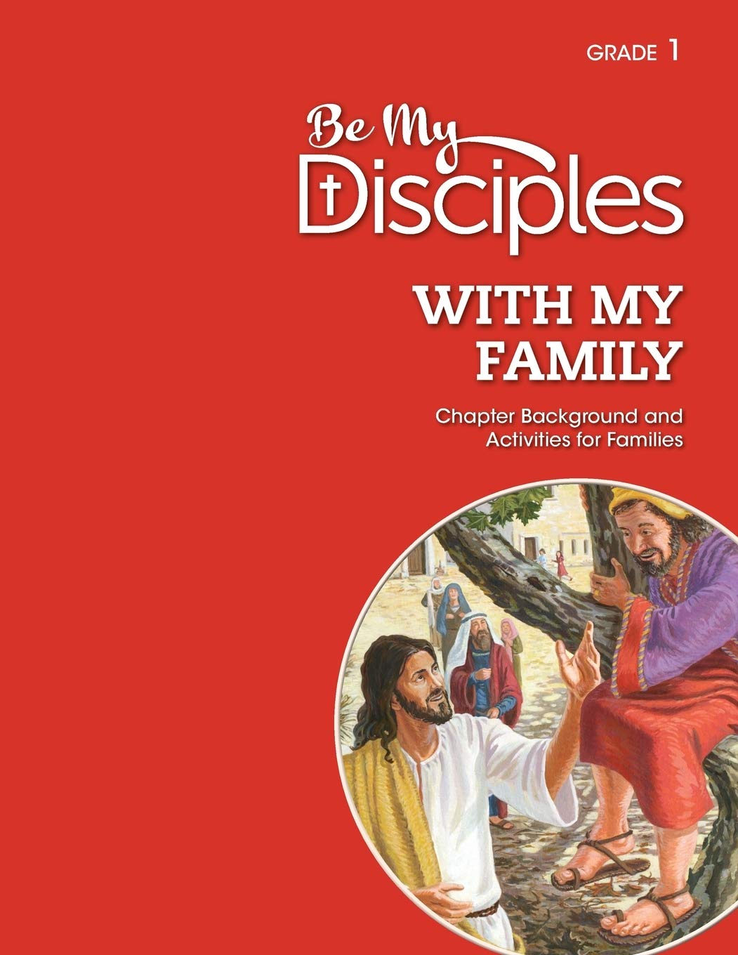 Be My Disciples: Grade 1 With My Family; book