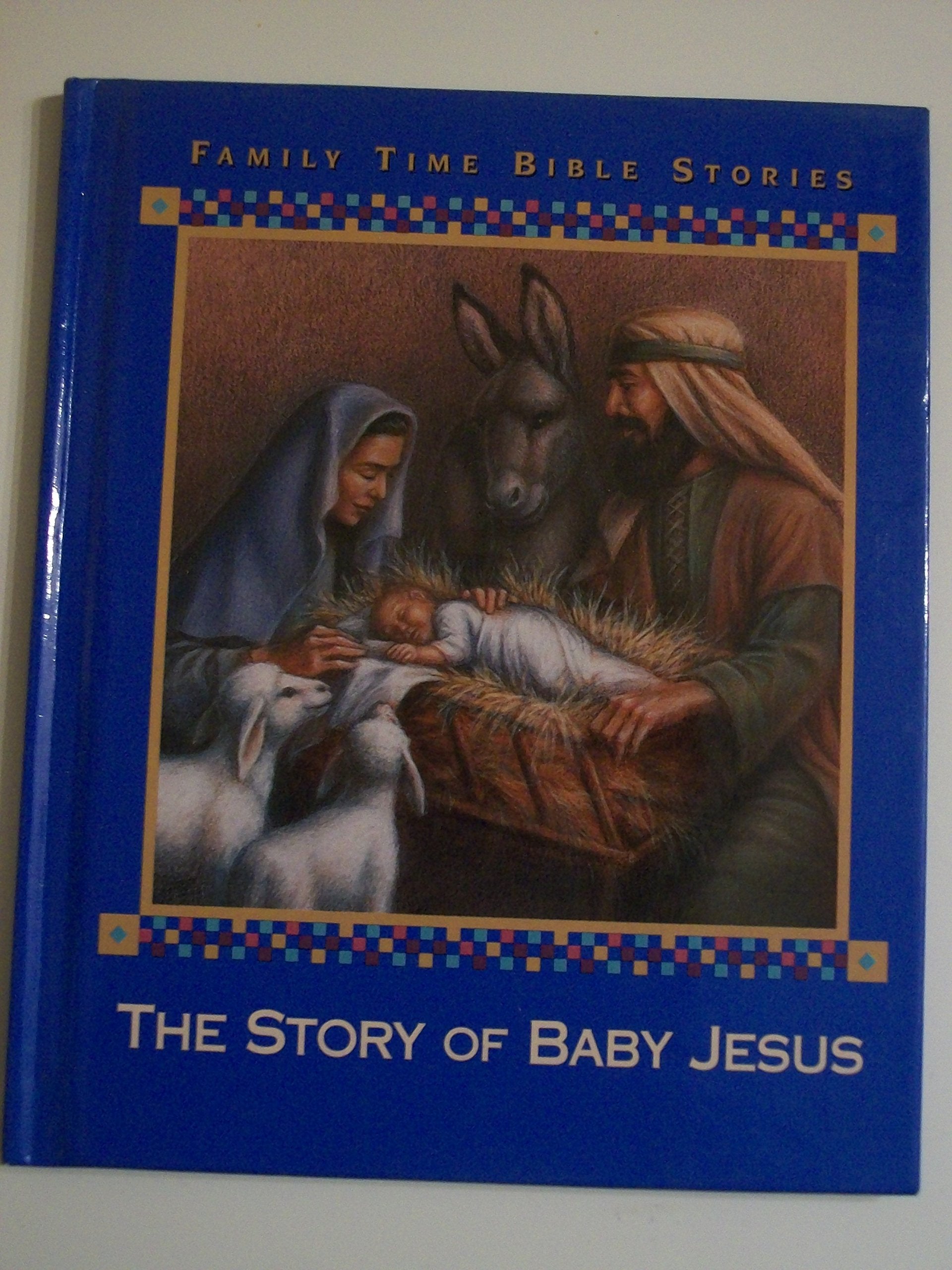 The Story of Baby Jesus (Family Time Bible Stories) Books