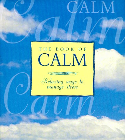 The Book of Calm Health, Nutrition & Fitness