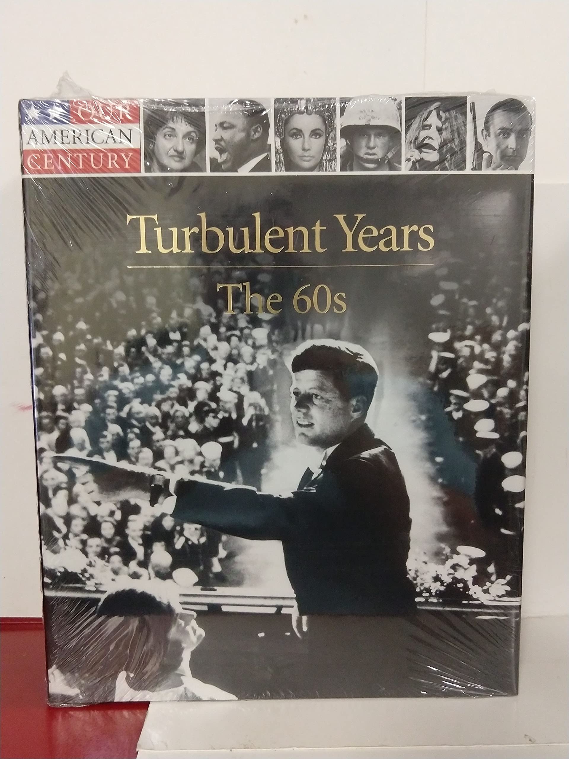 Turbulent Years: The 60s (Our American Century) Books