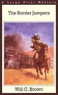 The Border Jumpers (G. K. Hall Nightingale Series Edition) Contemporary literature