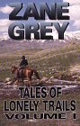 Tales of Lonely Trails (Thorndike Press Large Print Paperback Series) Contemporary literature