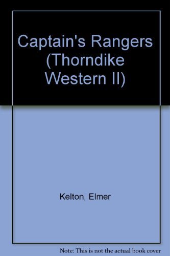 Captain's Rangers (G K Hall Large Print Western Series) Contemporary literature