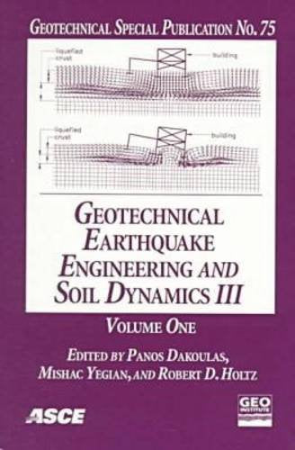 Geotechnical Earthquake Engineering and Soil Dynamics III: Proceedings of a Specialty Conference August 3-6, 1998 University of Washington Seattle, Washington book