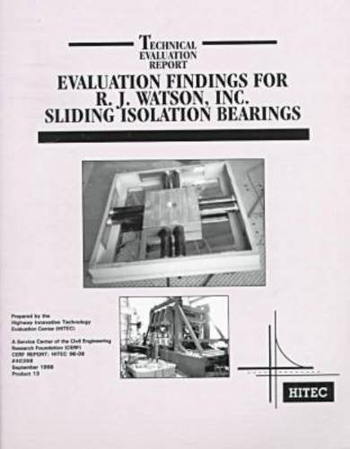 Evaluation Findings for R.J. Watson, Inc. Sliding Isolation Bearings (Technical Evaluation Report) Business & Technology