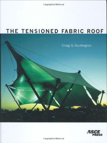 The Tensioned Fabric Roof Business & Technology