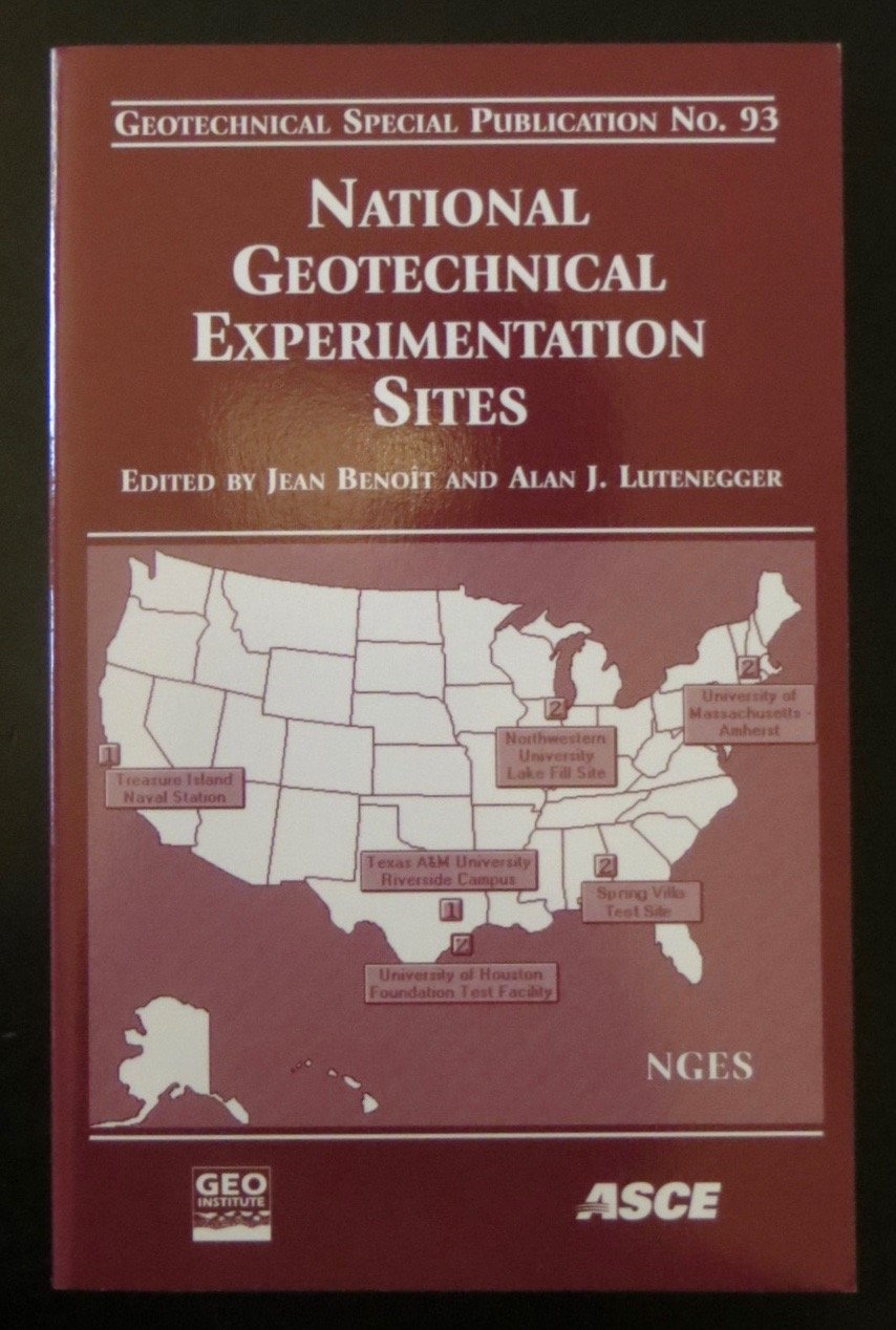 National Geotechnical Experimentation Sites (Geotechnical Special Publication) Business & Technology