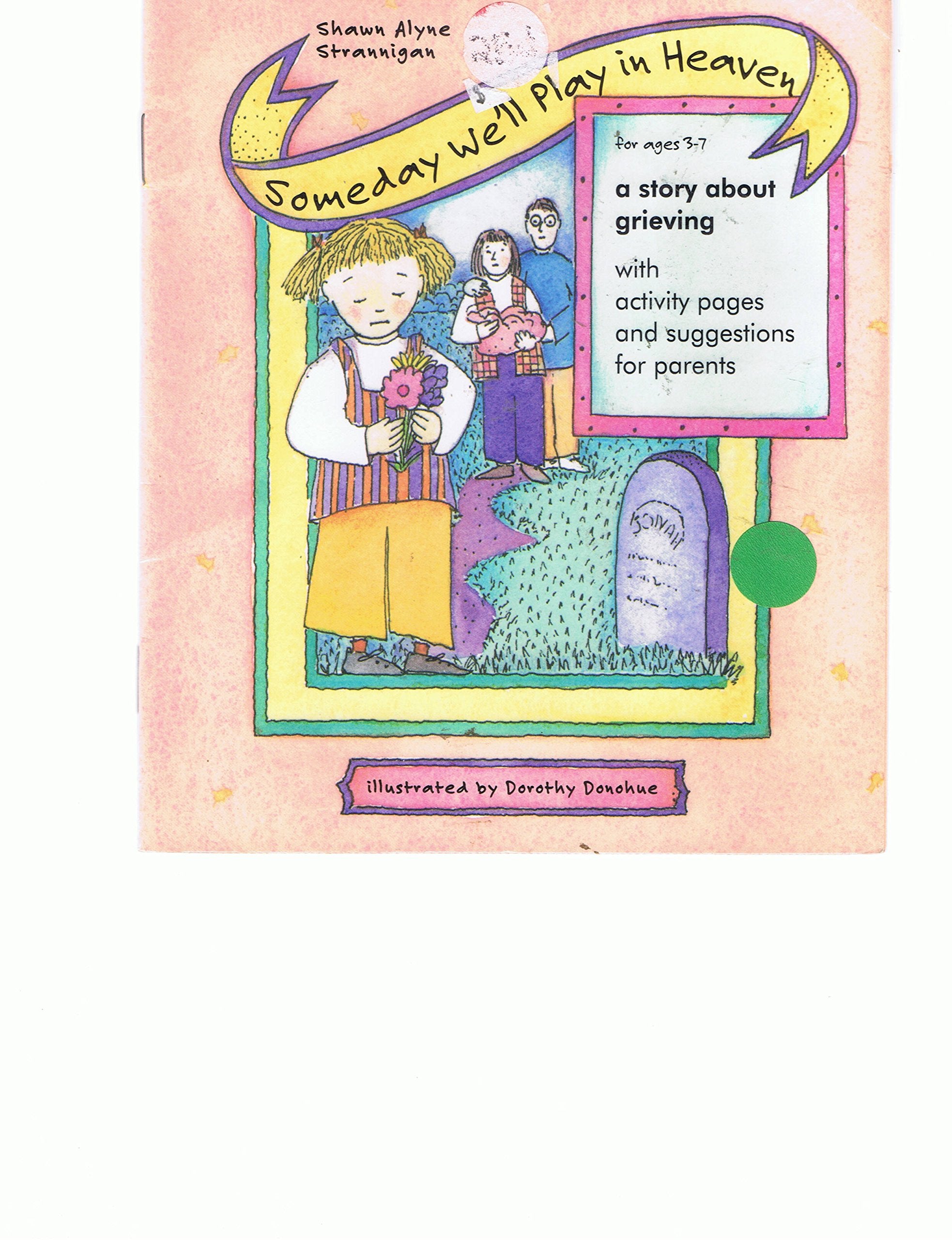 Someday We'll Play in Heaven (I Can Understand Series) Novels & Short Stories