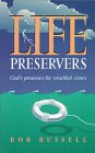 Life Preservers: God's Promises for Troubled Times Religion & Esotericism