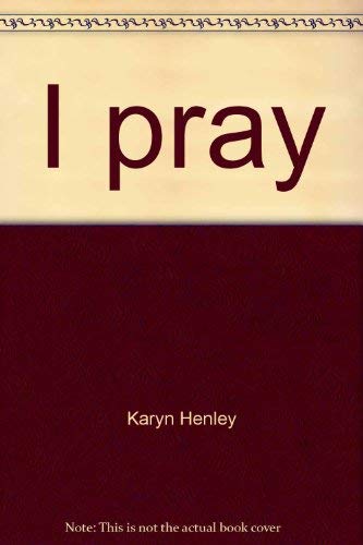 I pray (Bible learning series/early childhood) Books