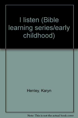 I listen (Bible learning series/early childhood) Books