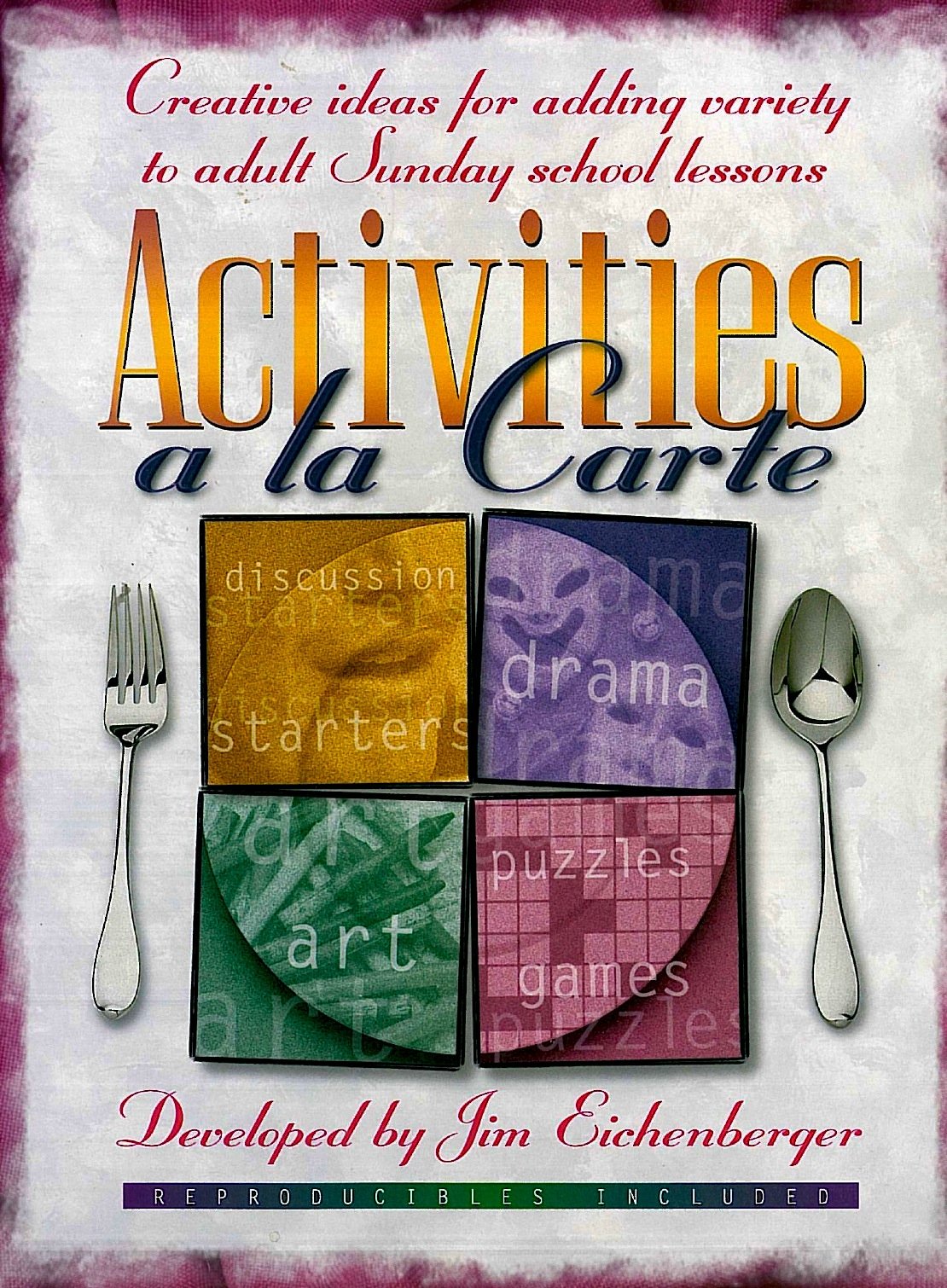 Activities a la Carte: Creative Ideas for Adding Variety to Adult Sunday School Lessons Books