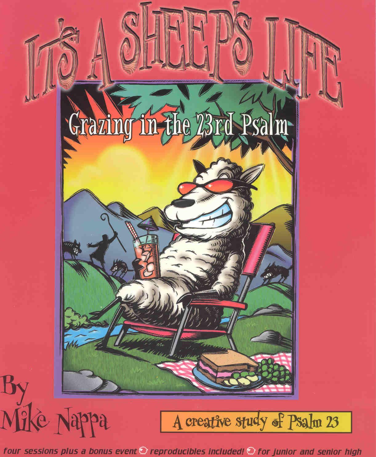 It's a Sheep's Life: Grazing in the 23rd Psalm Religion & Esotericism