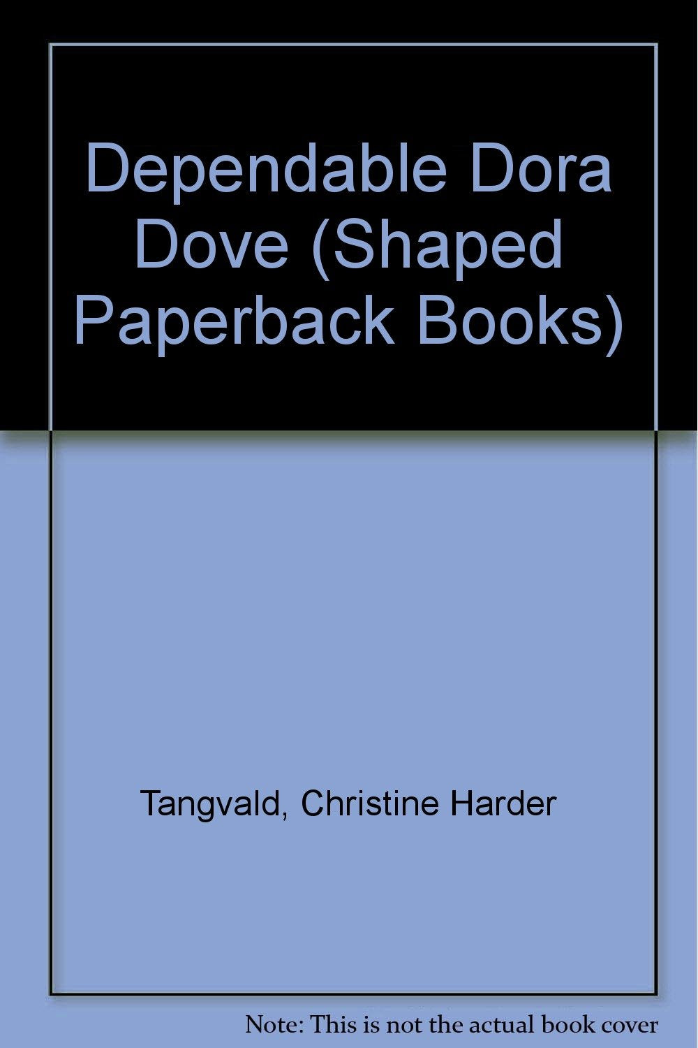 Dependable Dora Dove, Shaped Paperback Bks Books