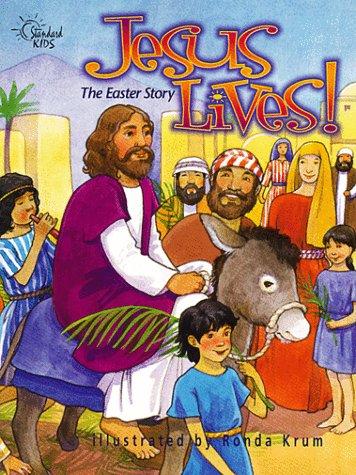 Jesus Lives: The Easter Story Non-fiction