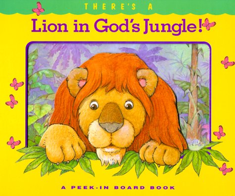 There's a Lion in God's Jungle (Peek-In Board Book Series) Novels & Short Stories