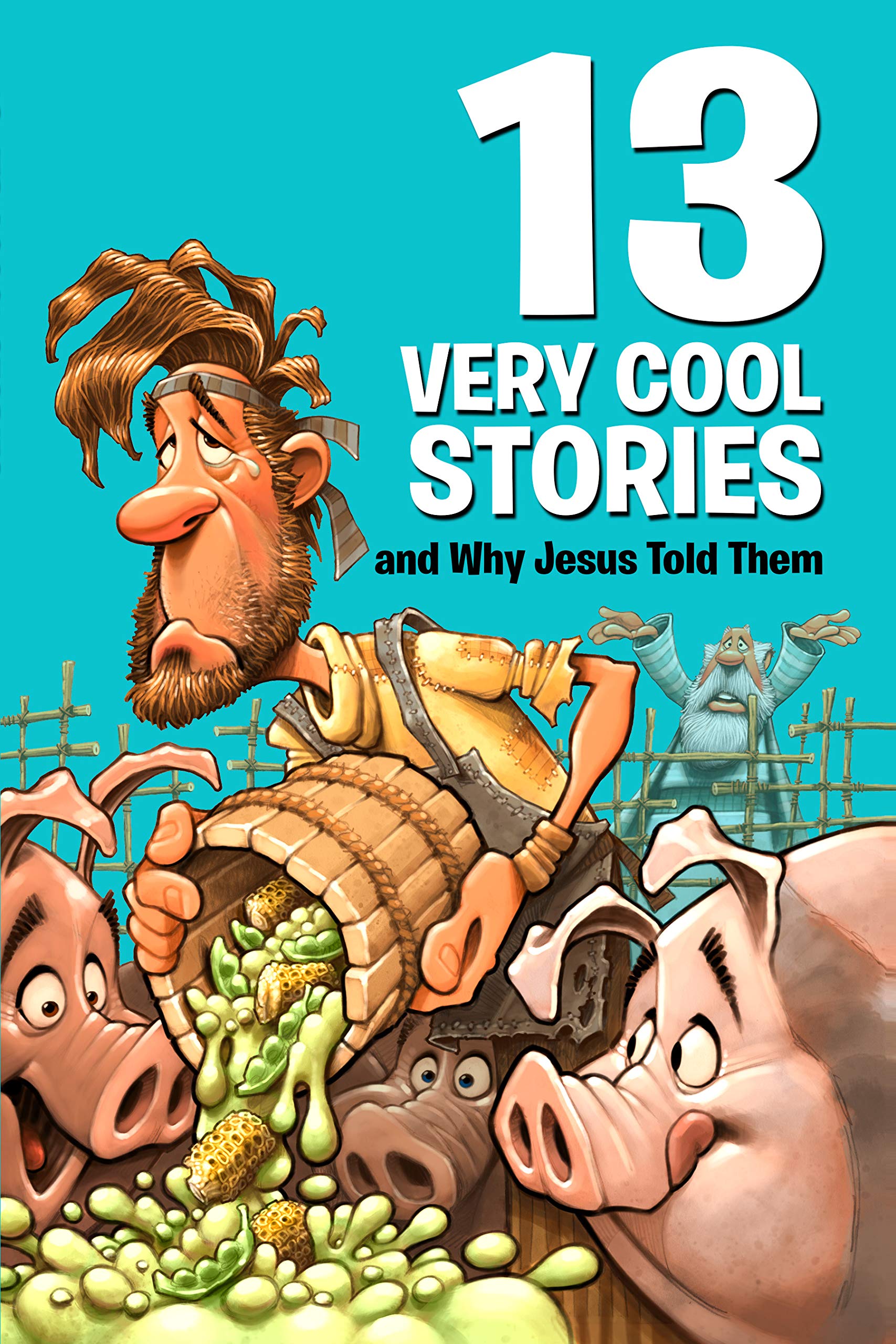 13 Very Cool Stories and Why Jesus Told Them (Small Group Solutions for Kids) Social Sciences