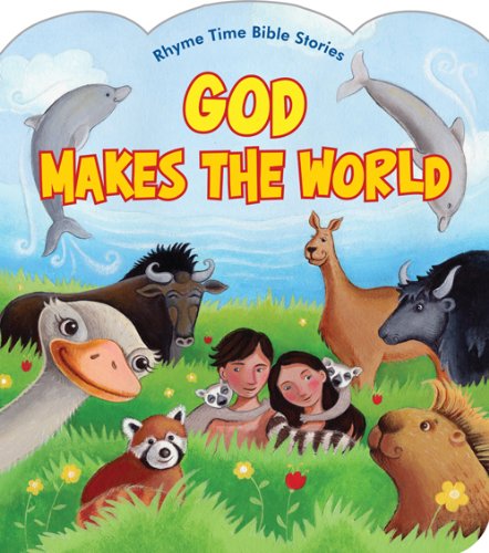 God Makes the World (Rhyme Time Bible Stories) Non-fiction