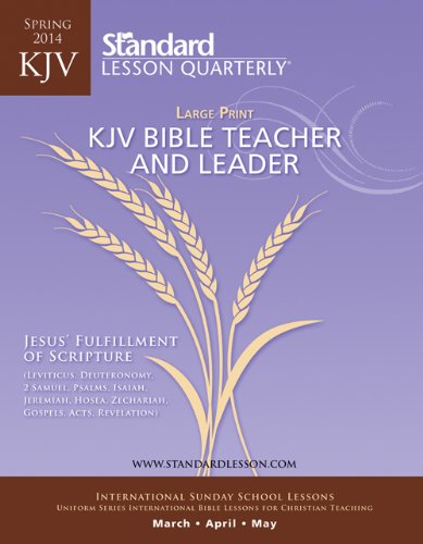 Bible Teacher & Leader, Spring 2014: King James Version (Standard Lesson Quarterly) Religion & Esotericism