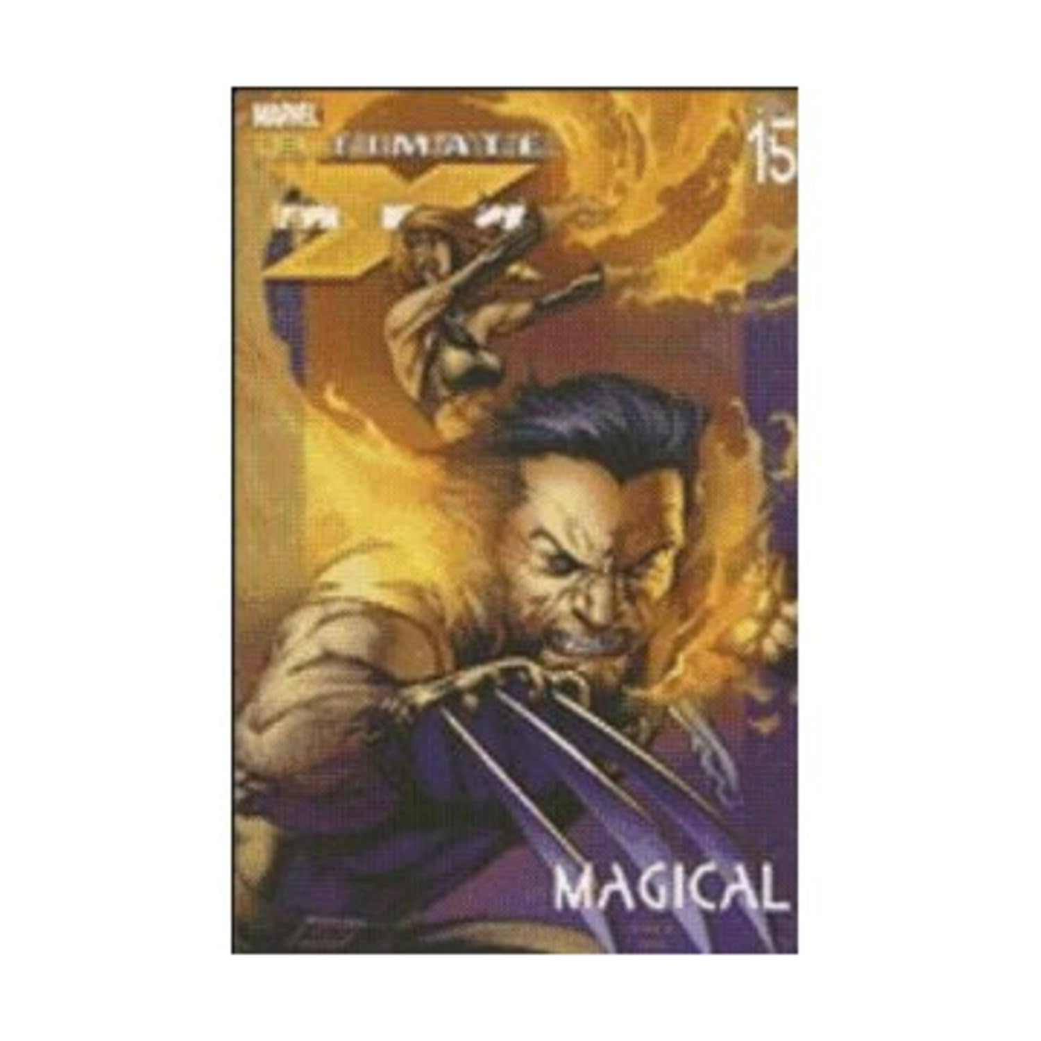 Ultimate X-Men - Volume 15: Magical (Ultimate X-men, 15, Band 15) Manga