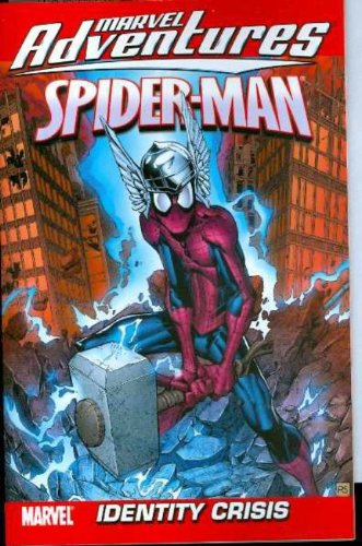 Marvel Adventures Spider-Man - Volume 10: Identity Crisis Digest (Marvel Adventures Spider-Man (Graphic Novels), 10, Band 10) Manga